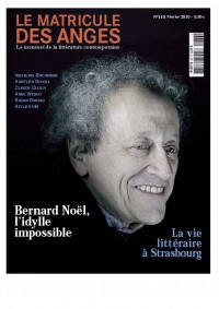 Bernard Noël, l’idylle impossible