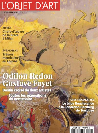 Odilon Redon, Gustave Fayet, 622 - mai 2025 «L'Objet d'Art» | 