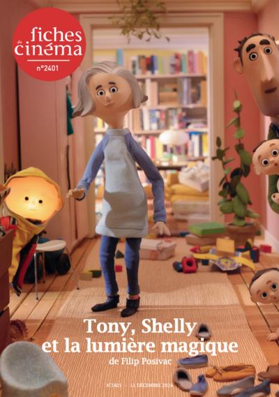 Tony, Shelly et la lumière magique