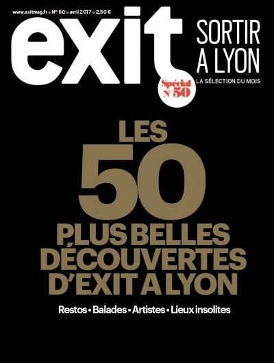 Les 50 plus belles découvertes d’Exit à Lyon