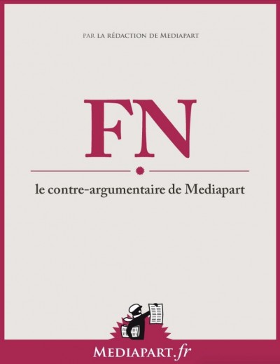 FN - Le contre-argumentaire de Mediapart