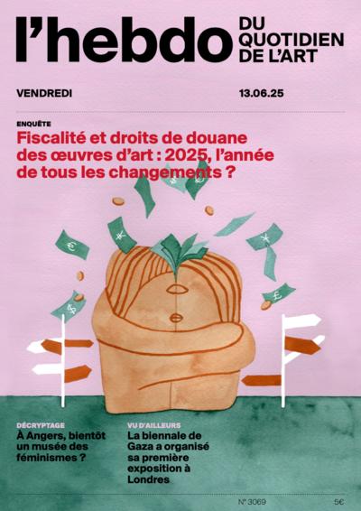 Fiscalité et droits de douane des œuvres d’art