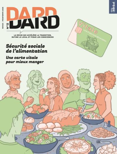 Sécurité sociale de l’alimentation, 12 - avril 2025 «Dard Dard» | 