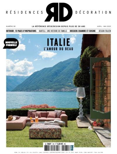 Italie, l’amour du beau, 181 - avril 2025 «Résidences Décoration» | 