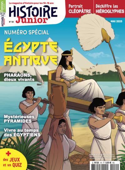 Égypte antique, 151 - mai 2025 «Histoire Junior» | 